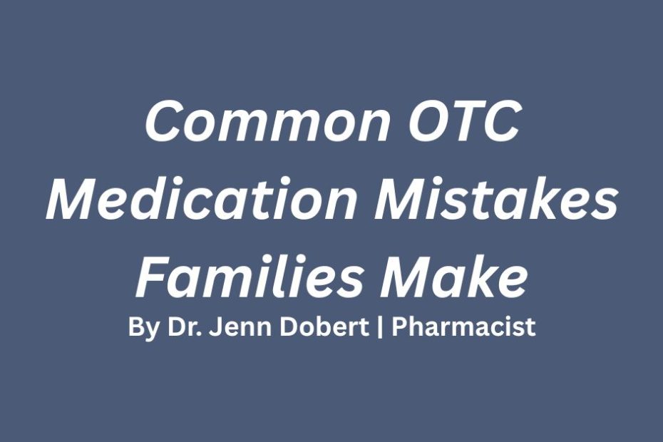 Dr. Jenn Dobert. Medication safety homeschool science. Pharmacist.